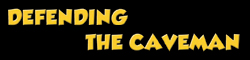 Ivory Star Promotions - Defending the Caveman