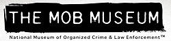 The Mob Museum